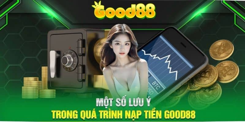 Nạp tiền Good88 qua nhiều cách thức, hướng dẫn chi tiết