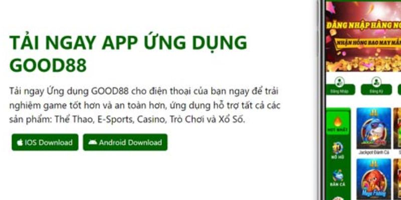 Tải App Good88 - Tận Hưởng Những Điểm Thú Vị Tại Ứng Dụng